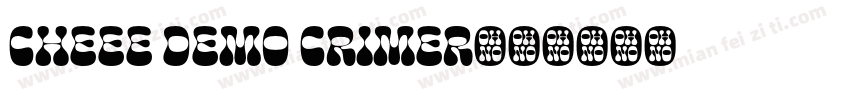 Cheee Demo Crimer字体转换